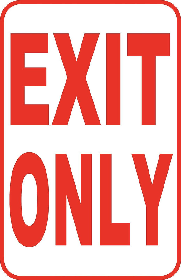 Exit Only Sign 12