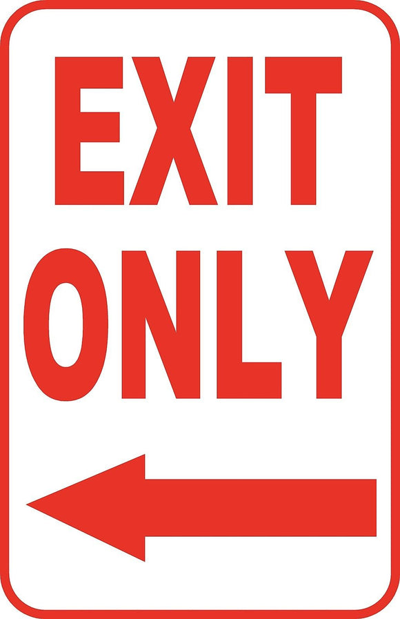 Exit Only Left Sign 12