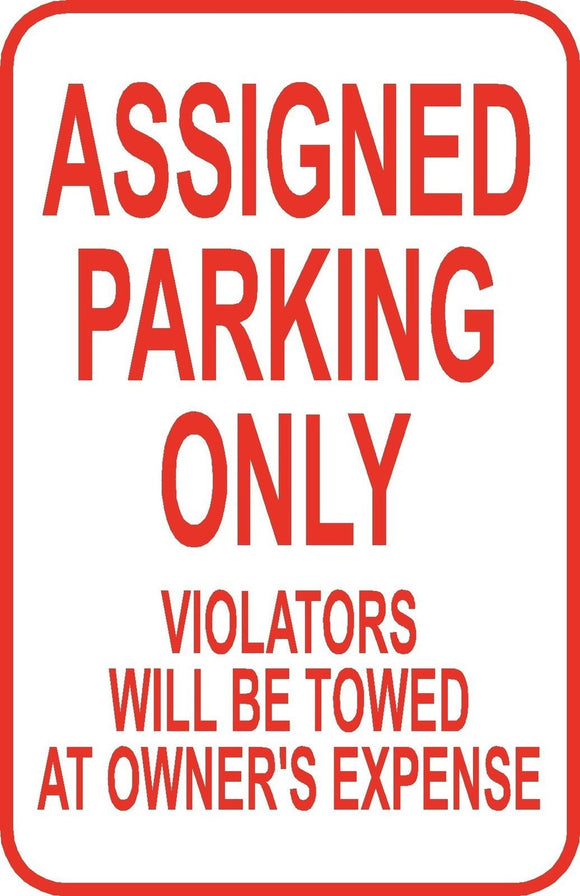 Assigned Parking Only Sign 12