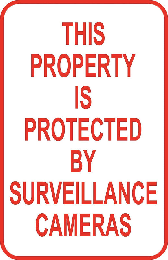 Property Protected Surveillance Camera Sign 12