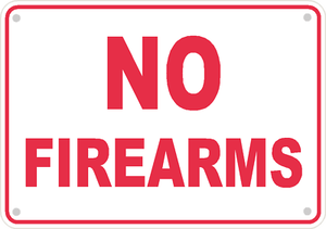No Firearms Sign Safety Security Business Aluminum Metal 10" x7" #20