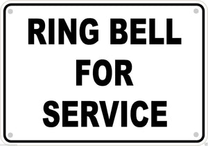 Ring Bell for Service Aluminum Sign Metal Business Retail Directional