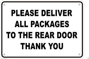 New Please Deliver All Packages to Rear Door Aluminum Sign Metal Business 10"x7"