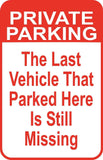 Private Parking Street Sign 12" x18" Funny Aluminum Metal Driveway #44
