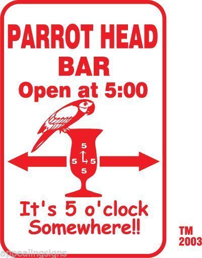 Buffett Parrothead Bar It's 5 o' clock Somewhere Sign Beer Beach Pool  #10