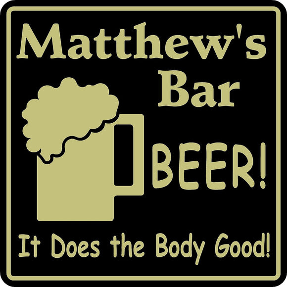 New Personalized Name Sign Beer Does The  Body Good Bar Pub Gift  #8