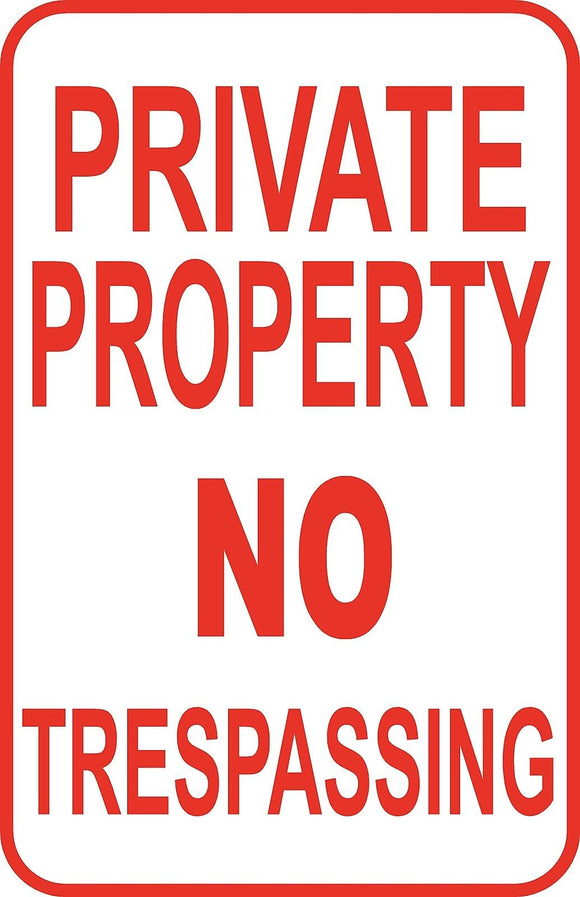 Private Property No Trespassing Sign 12
