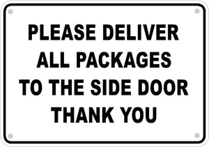 New Please Deliver All Packages to Side Door Aluminum Sign Metal Business 10"x7"