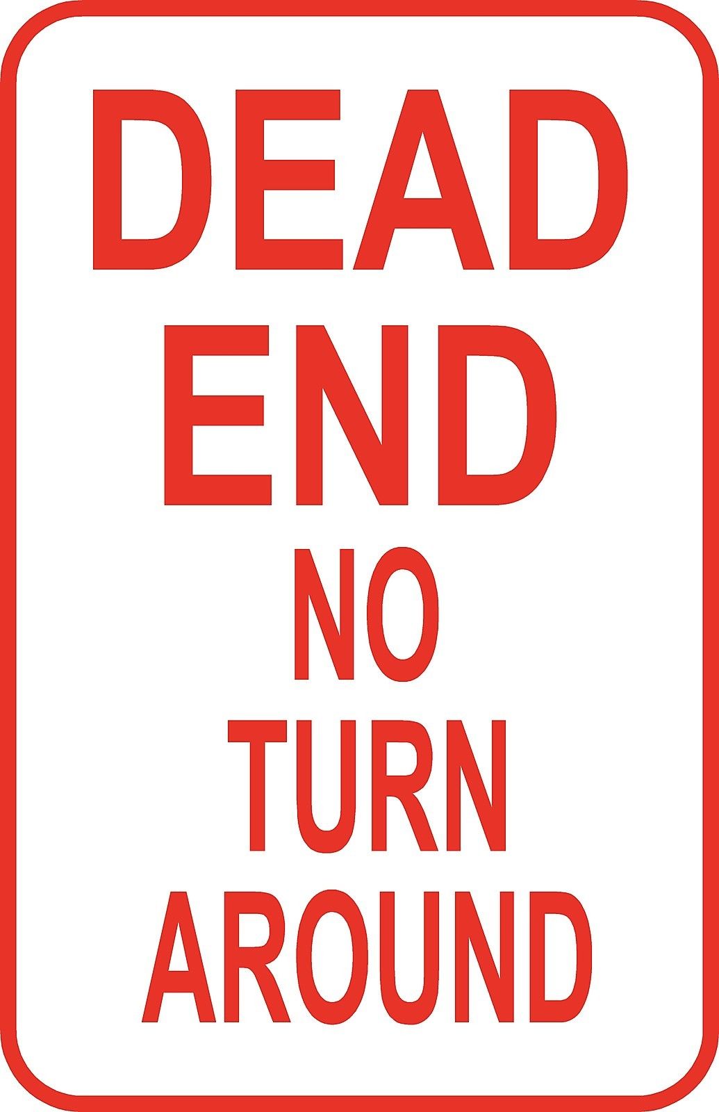 Dead End Signs