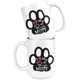 I Love My Mutt Coffee Mug Dog Lover Fan Tea Cup
