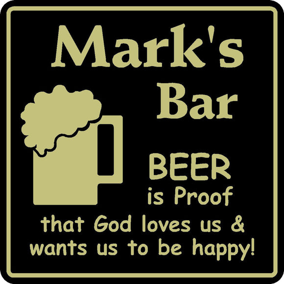 New Personalized Custom Name Beer Is Proof God Loves Bar Beer Pub Gift Sign #5