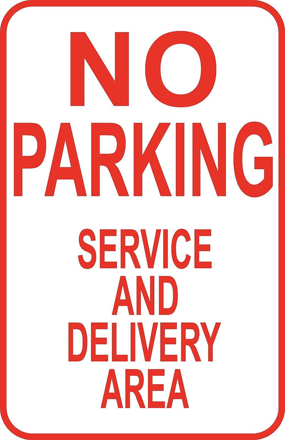 No Parking Service & Delivery Area Sign 12