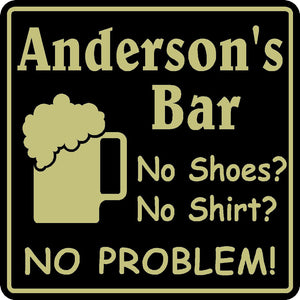 Personalized  Bar Sign Custom Name No Shoes No Shirt Beer Pub Gift #14