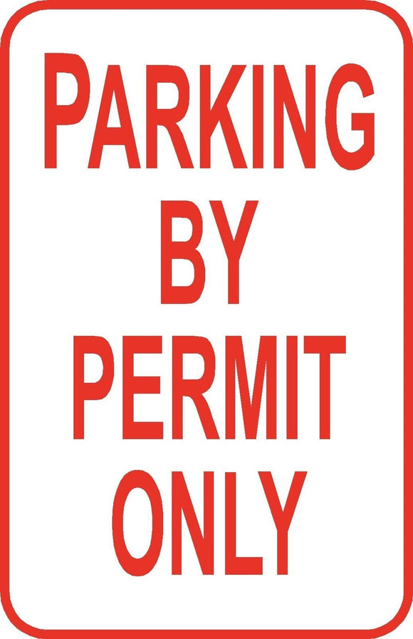 Parking by Permit Only Sign 12