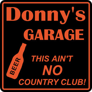 New Personalized Custom Name No Country Club Garage Man Cave Bar Gift Sign #23