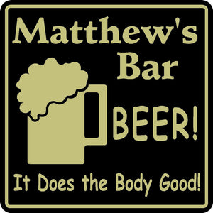 New Personalized Custom Name Beer Does The  Body Good Bar Beer Pub Gift Sign #8