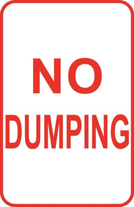 No Dumping Dumpster Sign 12" x 18" Aluminum Metal Road Pole Street Sign  #20